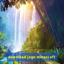 download jogo minecraft